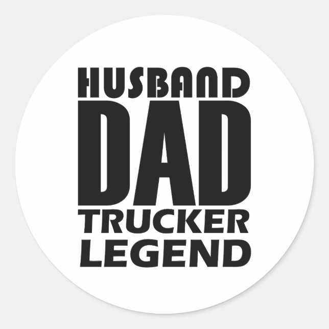 Husband Vater Trucker Legend Funny Truck Driver Runder Aufkleber (Vorderseite)