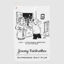 Husband Will nicht, lustigen Cartoon zu hinterfrag Golfhandtuch