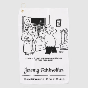 Husband Will nicht, lustigen Cartoon zu hinterfrag Golfhandtuch