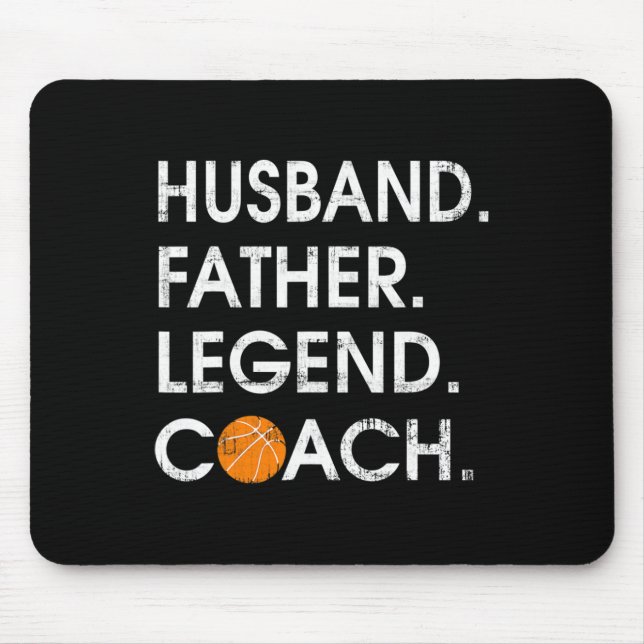 Husbynd Father Legend Coach Fun Bysketbyll Geschen Mousepad (Vorne)