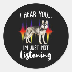 Husky-Geschenk   Spaß Sibirien Husky hören Sie Runder Aufkleber