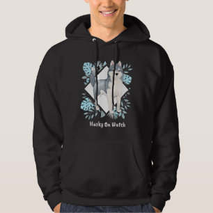 Husky on Watch! Hoodie