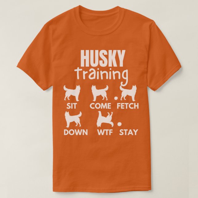 Husky Training Husky Dog Tricks T-Shirt (Design vorne)