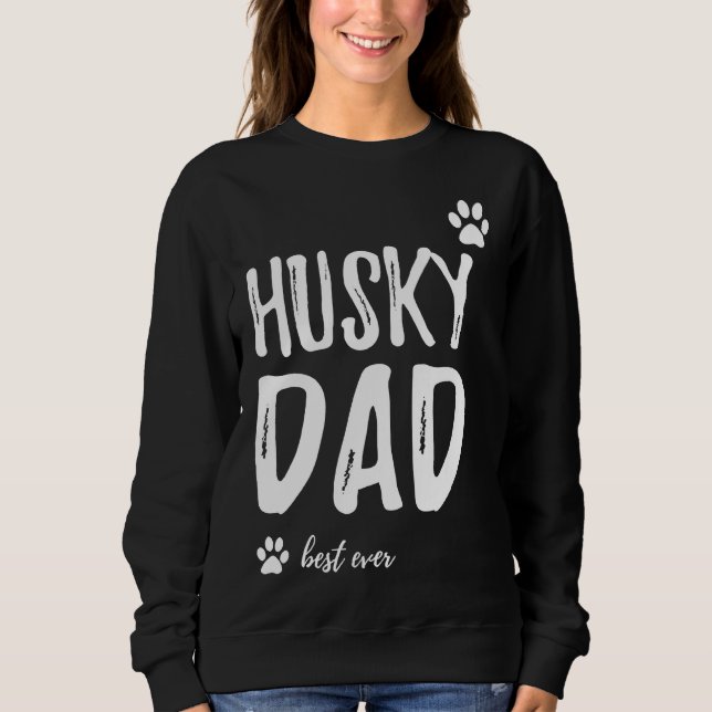 Husky Vater Beste Idee Sweatshirt (Vorderseite)