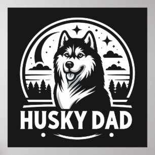 Husky-Vater-Geschenk Hundebesitzer Siberian Huskie Poster