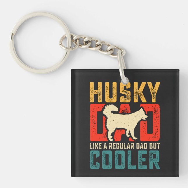 Husky Vater, Regular Vater Zum Coolness Funny hina Schlüsselanhänger (Vorderseite)