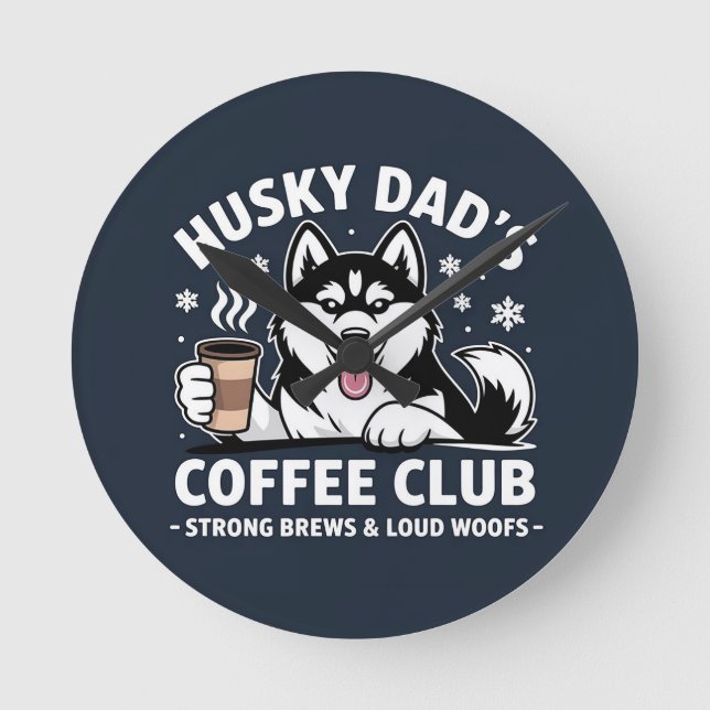 "Husky Vaters Coffee Club" - Dog Lover & Coffe Fan Runde Wanduhr (Vorderseite)