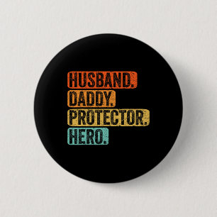 Husnd Daddy Protector Hero Vintag Vatertag Fett Button