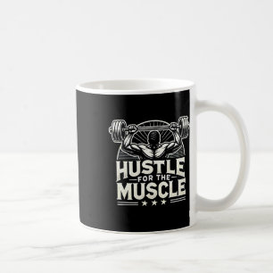 Hustel für die Muskel-Barbell-Bodybuilding Kaffeetasse