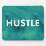 Hustel Watercolor Moderne Typografie Mousepad<br><div class="desc">Mit diesem modernen motivierend Mousepad mit wunderschönen Aquarellfarben machen Sie sich auf die Arbeit.</div>