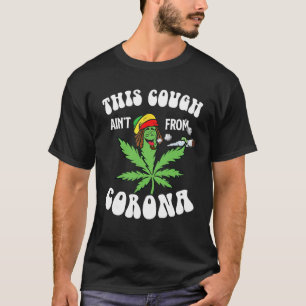 Husten Ainu2019t von Co Rona T-Shirt