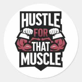 Hustet für diesen Muskel - Funny Gym Motivation Runder Aufkleber