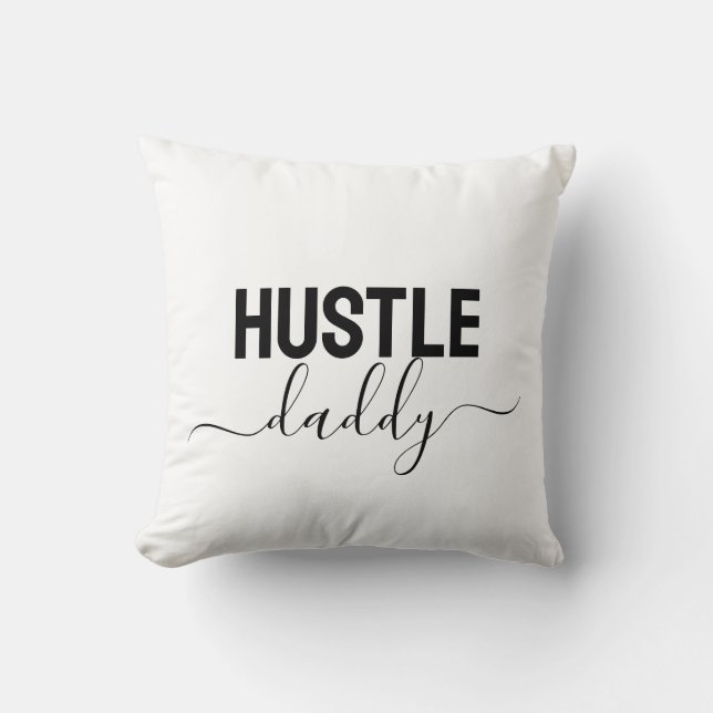 Hustle Daddy Kissen (Vorderseite)