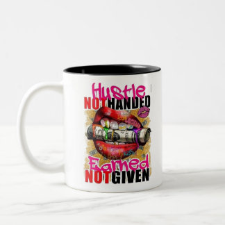 Hustle Earned Zweifarbige Tasse