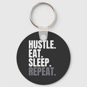 HUSTLE.EAT.SLEEP. WIEDER VON VORNE. SCHLÜSSELANHÄNGER