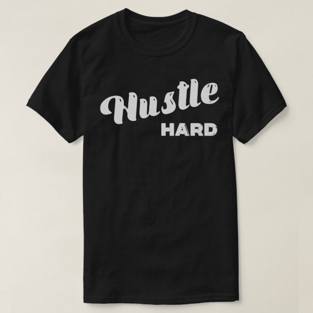 Hustle Hard 12 T-Shirt (Design vorne)