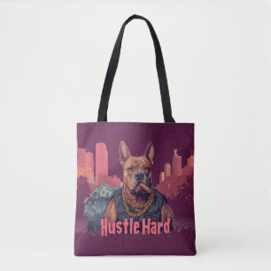 Hustle Hard - Pitbulle Hund mit Geld und Zigar Tasche