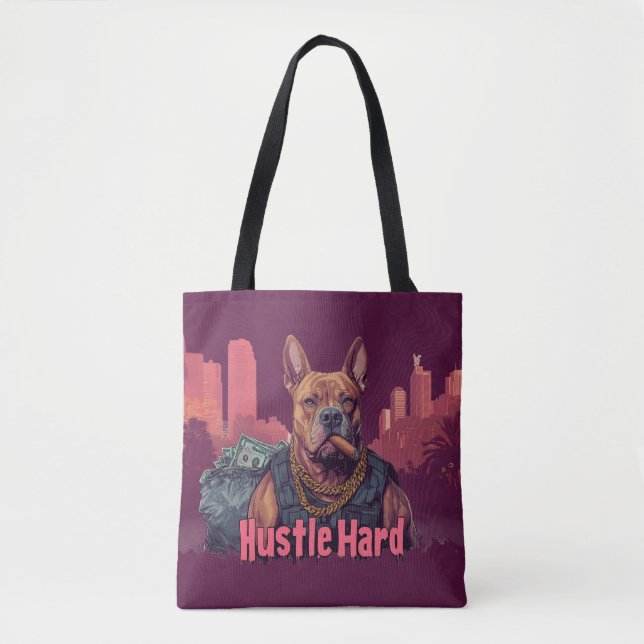 Hustle Hard - Pitbulle Hund mit Geld und Zigar Tasche (Vorderseite)