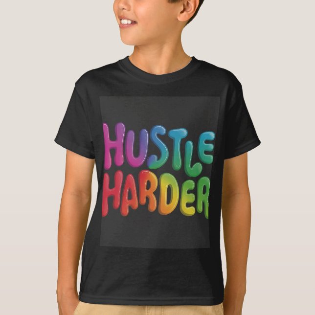Hustle Harder Kids' Basic T - Shirt (Vorderseite)