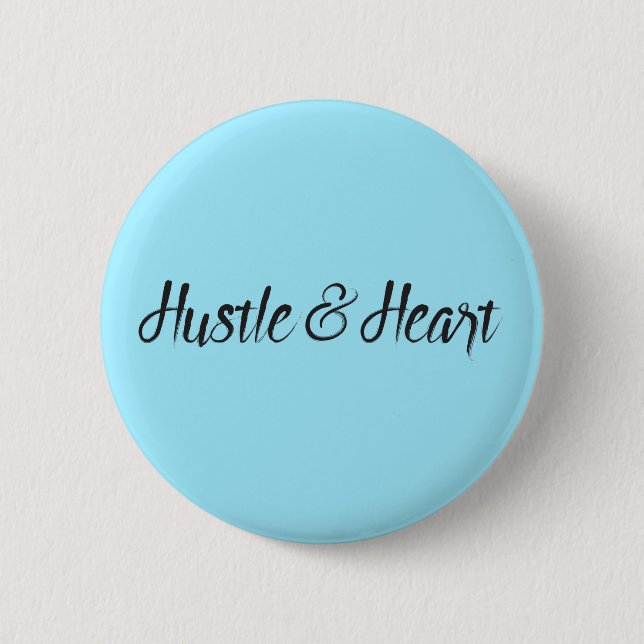 Hustle und Herztypografie Button (Vorderseite)