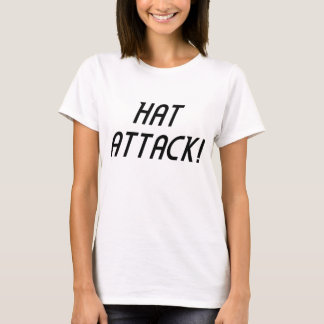 HUT-ANGRIFF! T-Stück - nur Text T-Shirt