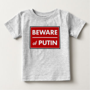 Hüte dich vor Putin Baby T-shirt
