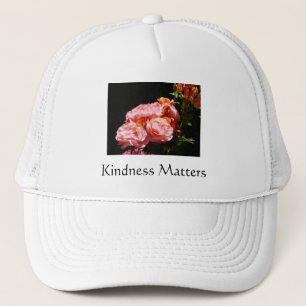 Hüte Kindness Matters! Rosa Rosenblumen Truckerkappe