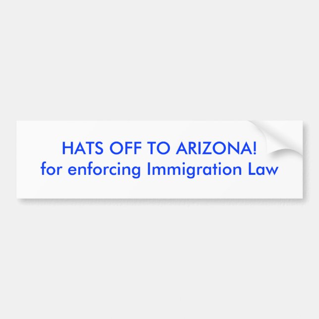 HÜTE WEG NACH ARIZONA! für die Durchsetzung des Autoaufkleber (Vorne)