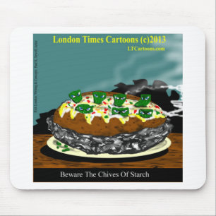 Hüten Sie sich vor den Chives von Starch Funny Pot Mousepad