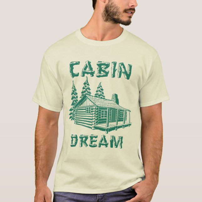 Hütte Dream Log Hütte Kunst T-Shirt (Vorderseite)