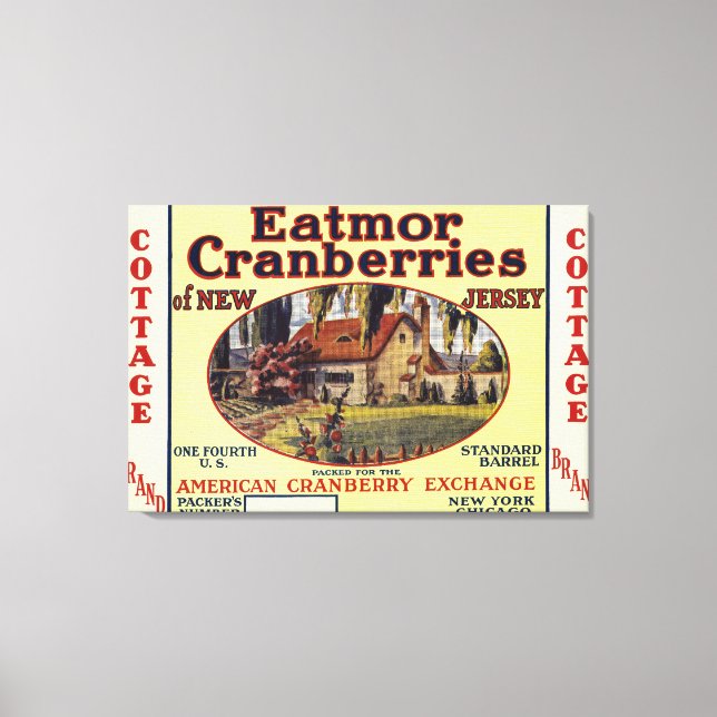 Hütte Eatmor Cranberries Markenzeichen Leinwanddruck (Vorderseite)