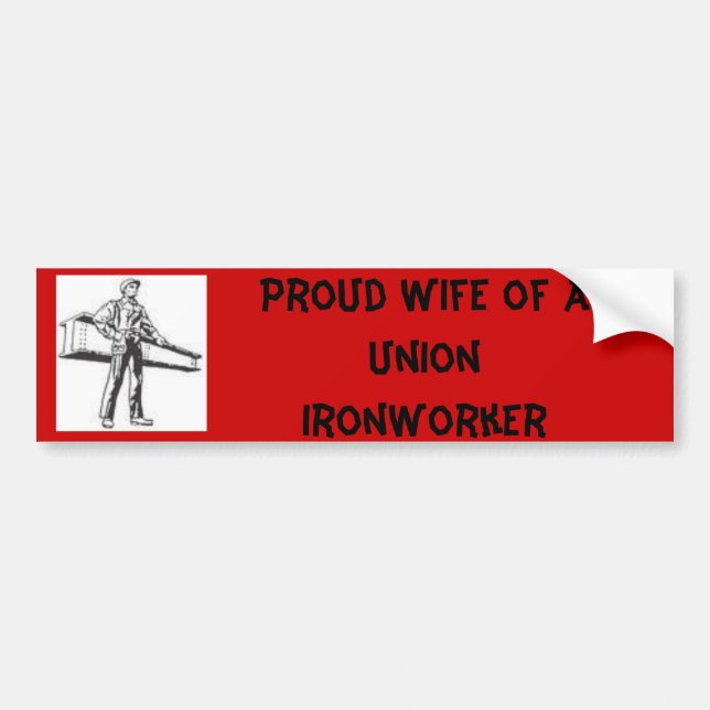 Hüttenarbeiter, stolze Ehefrau von AUnion Autoaufkleber (Vorne)