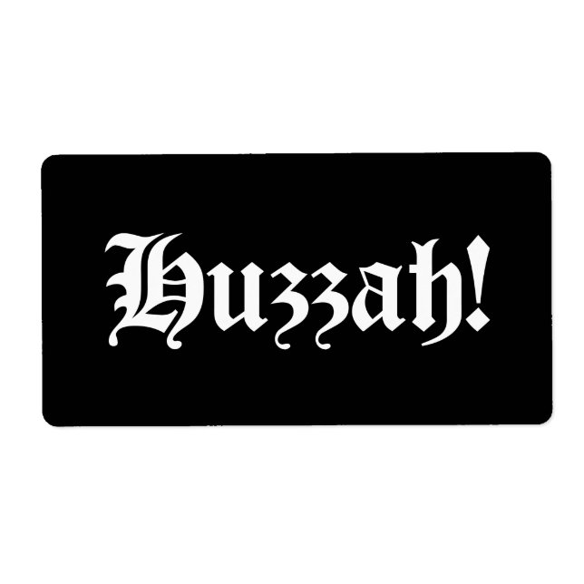 Huzzah! {Mittelalterliche Typografie} (Vorne)