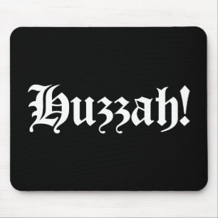 Huzzah! {Mittelalterliche Typografie} Mousepad