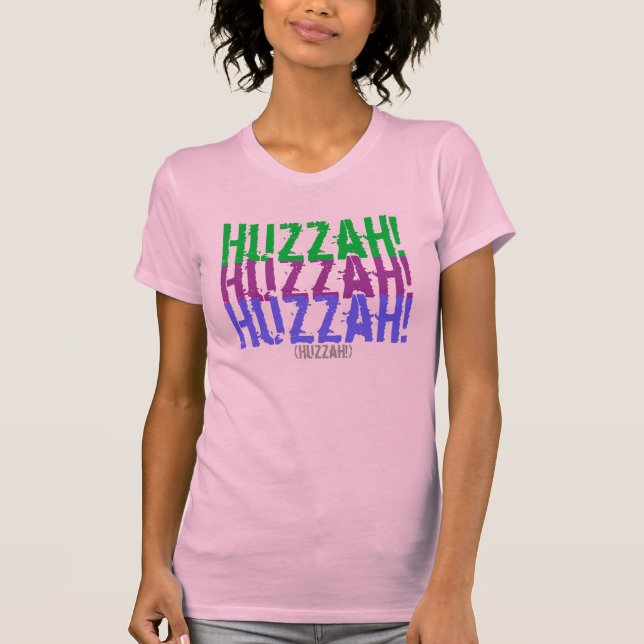 Huzzah! T-Shirt (Vorderseite)
