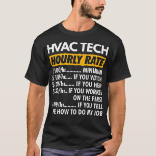 HVAC Stundensätze Funny HVAC Techniker Funny Hour T-Shirt
