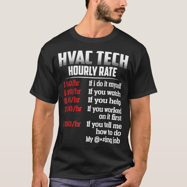 HVAC Tech Stundensatz T Shirt  (Vorderseite)