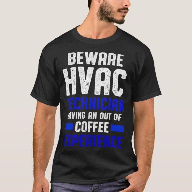 HVAC Technician Coffee Funny HVAC Tech T-Shirt (Vorderseite)