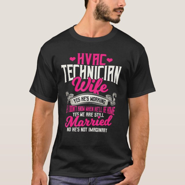 Hvac Technician Ehefrau Ja arbeitet T-Shirt (Vorderseite)
