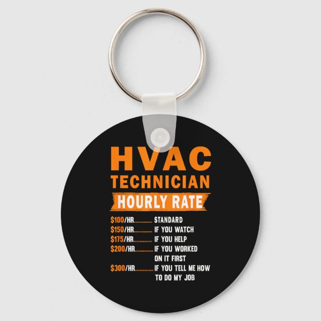 Hvac Technician Hourly Rate Funny Hvac Mechanic Sa Schlüsselanhänger (Vorderseite)