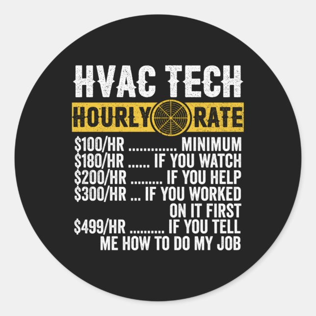 Hvac Technician Stundenrate S Runder Aufkleber (Vorderseite)