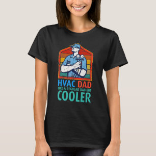 Hvac Vater aber Cooler Hvac Techniker Vater Tag T-Shirt