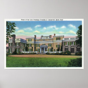 Hyde Park Ansicht von Villa Präsidenten-FDRS Poster
