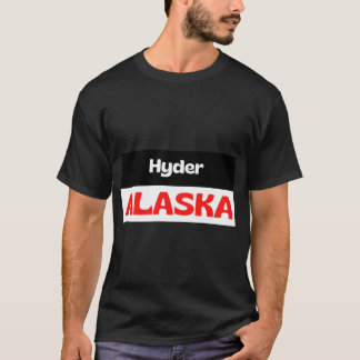 Hyder Alaska USA T-Shirt