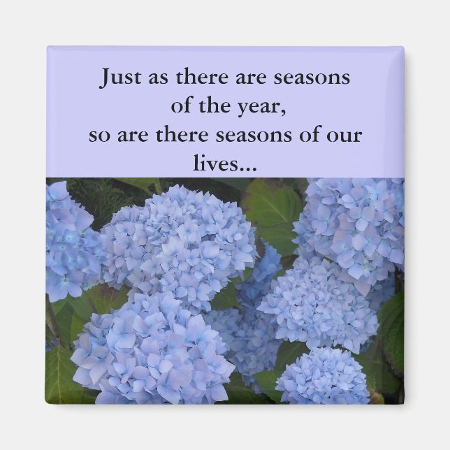 Hydrangeas Jahreszeiten unseres Lebens Magnet (Vorne)