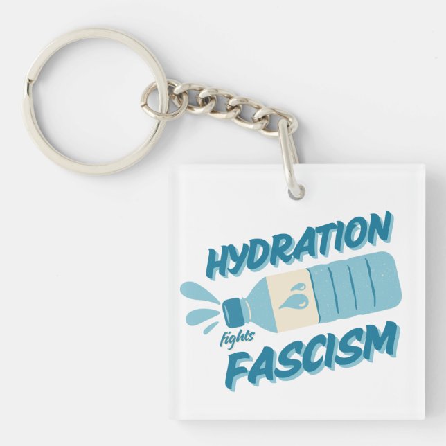 Hydratationskämpfe Faschismus-Schlüsselanhänger Schlüsselanhänger (Vorderseite)