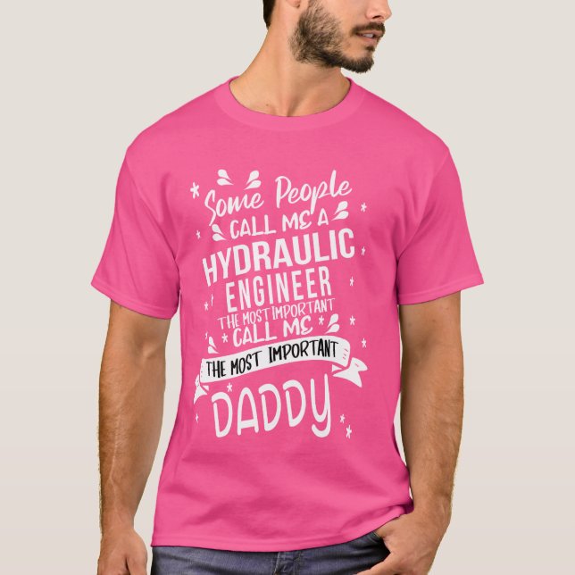 Hydraulik Engineer Daddy T-Shirt (Vorderseite)