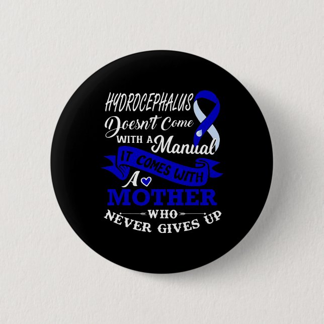 Hydrocephalus mit einer Mutter, die niemals die Button (Vorderseite)