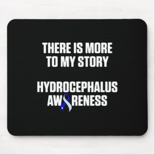 Hydrocephalus Survivor Story Awareness Warrier Mousepad
