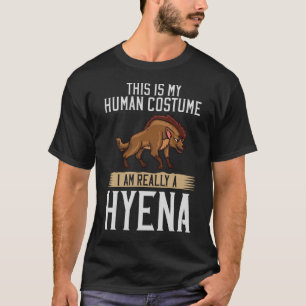 Hyena Costume Geschenk Hyenadas Tier T-Shirt
